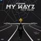 My Wayz Single