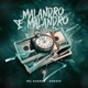 Malandro e Malandro Single