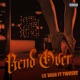 Bend Over feat Twoske Single