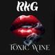 Toxic Wine Single