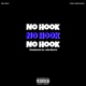 No Hook feat Trae Dayoungan Single