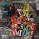 DONT LET YOUR RAGE DIE EP