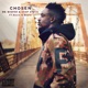 Chosen feat KevinKBeats Single
