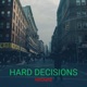 Hard Decisions Single