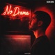No Drama Single