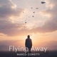 Flying Away Single