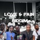 Love Pain Riddim Single