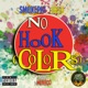 No Hook Colors Single