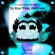 Do Your Thing Remixes Single