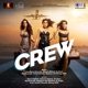 Crew Original Motion Picture Soundtrack