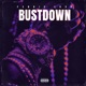 Bustdown Single