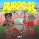 Purpose feat ILLAH Single