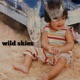 Wild Skies Single