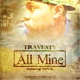 All Mine feat Von G Single