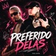 Preferido Delas Single