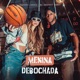 Menina Debochada Single