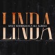 Linda feat MC Julio D E R DJ Matt D Helamã MC P V Mc Lukay Single