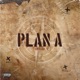 Plan A Single