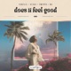 Does It Feel Good Single