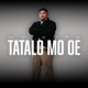 Tatalo Mo Oe Single