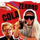 Cola Zerrro Single