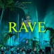 RAVE Single