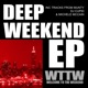 Deep Weekend Single