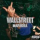 Wallstreet Mafakka feat Eley From LA Guden Single