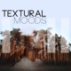 Textural Moods