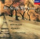 Be Still My Soul The Ultimate Hymns Collection