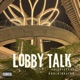 LOBBY TALK Single