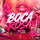 Boca Rosa Single
