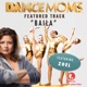 Baila From dance Moms Single