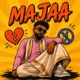 Majaa Single