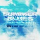 Summer Blues Riddim feat SDLR Single