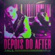 Depois do After Single