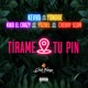 Tirame Tu Pin feat Kiko El Crazy El Cherry Scom yozuel Single