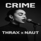 CRIME feat NAUT DUBS Single