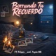 borrando tu recuerdo feat Trippy emi Tapia MB Single