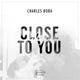 Close To You Single