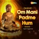 Om Mani Padme Hum EP