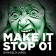 Make It Stop 01 Single