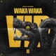 WAKA WAKA VIP Single