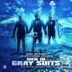 Men in Grey Suites feat The Lupus Dei Experence Deuce Hennessy Single
