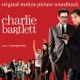 Charlie Bartlett Original Motion Picture Soundtrack