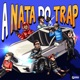 A Nata do TRAP feat freittas M 7 August07 BigShine Single
