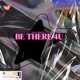 Be There 4U Single