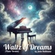Waltz of Dreams Piano Version Single