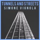 Tunnels and Streets Single