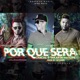 Por Qué Será feat Yomo Single